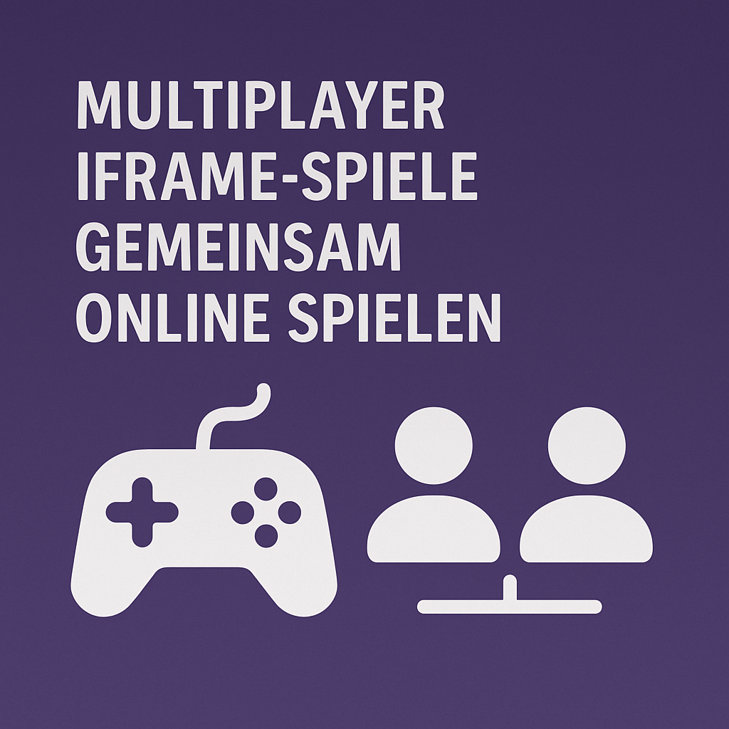 multiplayer iframe spiele gemeinsam online spielen